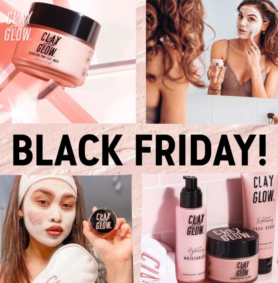 Clay and Glow – Black Friday sale